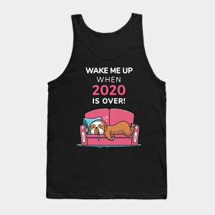 Wake Me Up When 2020 is Over Tank Top